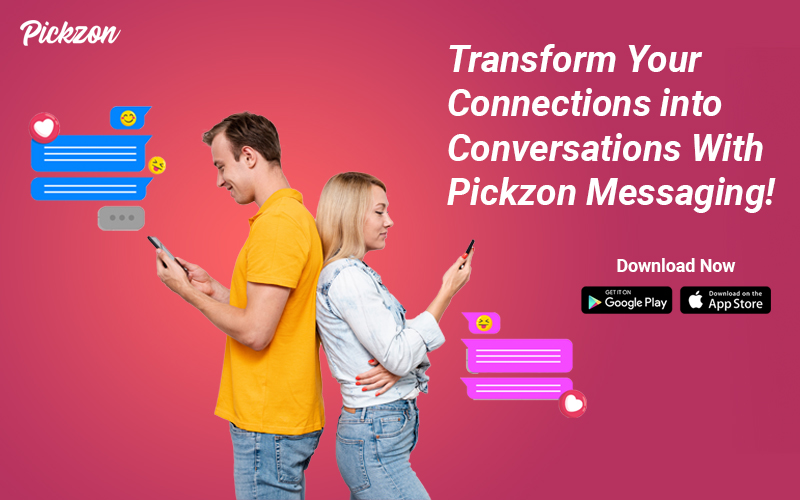 Transform Your Connections with Pickzon Messaging